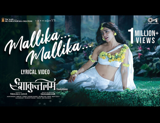 Mallika Mallika Lyrics – Shaakuntalam