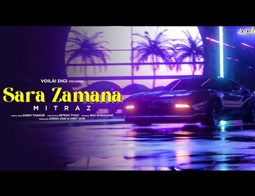 Sara Zamana Lyrics - MITRAZ