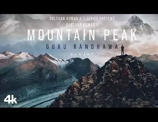 Mountain Peak Lyrics – Guru Randhawa
