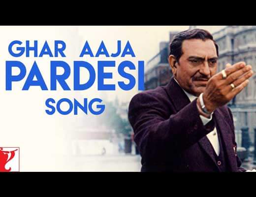Ghar Aaja Pardesi Lyrics - DDLJ (1995)