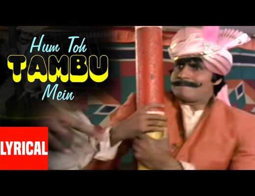 Hum To Tambu Mein Bambu Lyrics – Mard