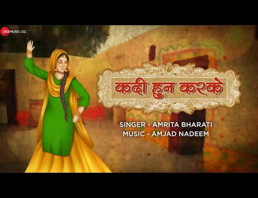 Kadi Hun Karke Lyrics – Amrita Bharati