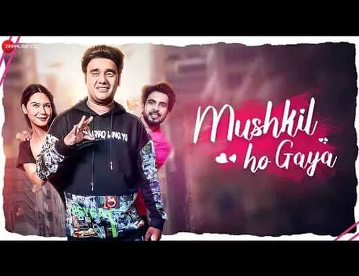 Mushkil Ho Gaya Lyrics – Mohit Khanna
