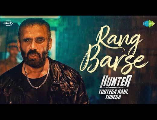 Rang Barse Lyrics – Hunter