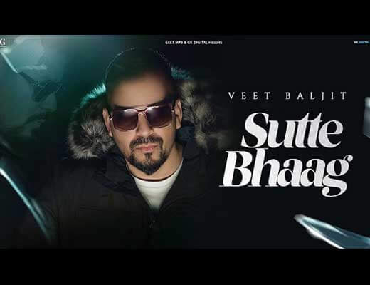 Sutte Bhaag Lyrics – Veet Baljit