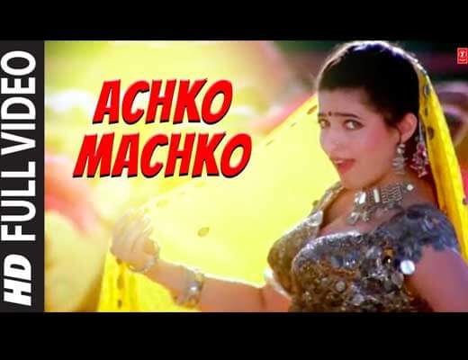 Achko Machko Lyrics – Itihaas