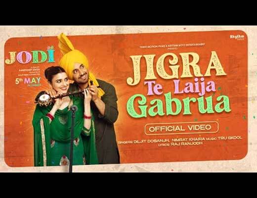 Jigra Te Laija Gabrua Lyrics – Diljit Dosanjh
