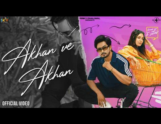 Akhan Ve Akhan Lyrics - Jigar