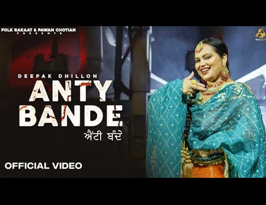 Anty Bande Lyrics – Deepak Dhillon