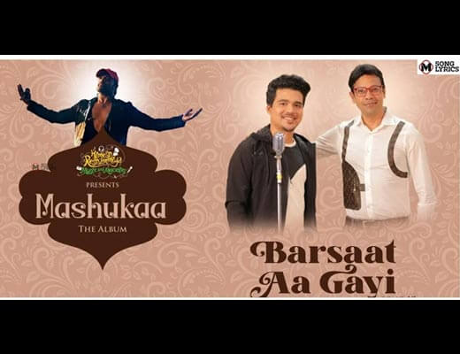 Barsaat Aa Gayi Lyrics – Anubhav Dutta