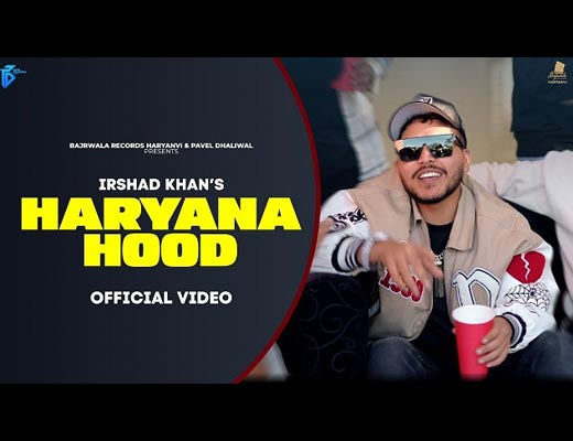 Haryana Hood Lyrics – Irshad Khan