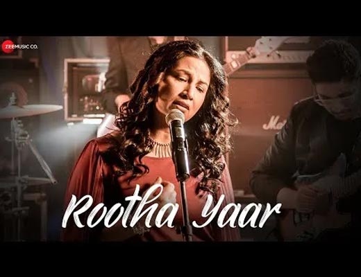 Rootha Yaar Lyrics – Samira Koppikar