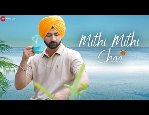 Mithi Mithi Chaa Lyrics – Ragbir Gill