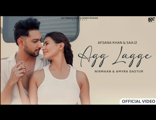 Agg Lagge Lyrics - Afsana Khan