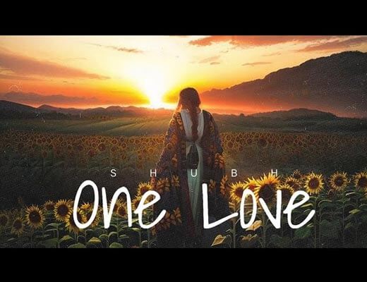 One Love Lyrics – Shubh