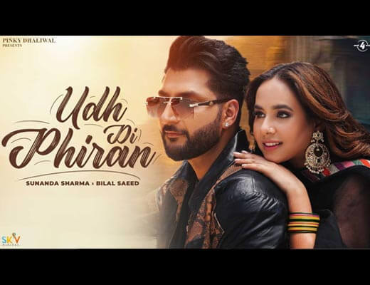 Udh Di Phiran Lyrics – Sunanda Sharma, Bilal Saeed