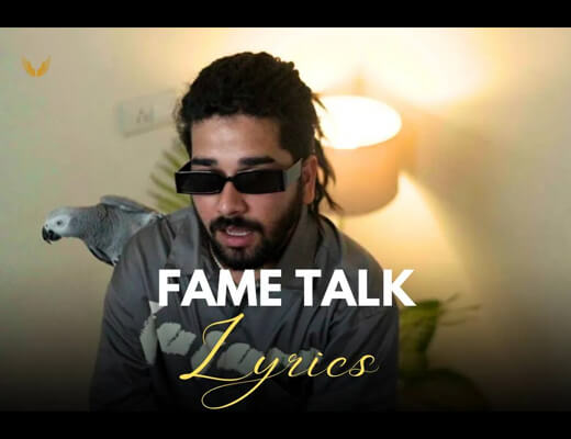Fame Talk Lyrics