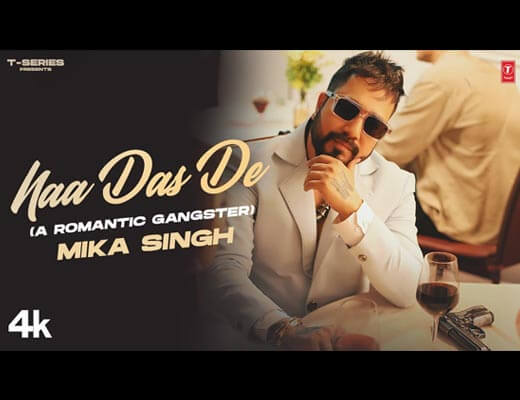 Naa Das De Lyrics - Mika Singh