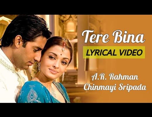 Tere Bina Lyrics - A.R. Rahman
