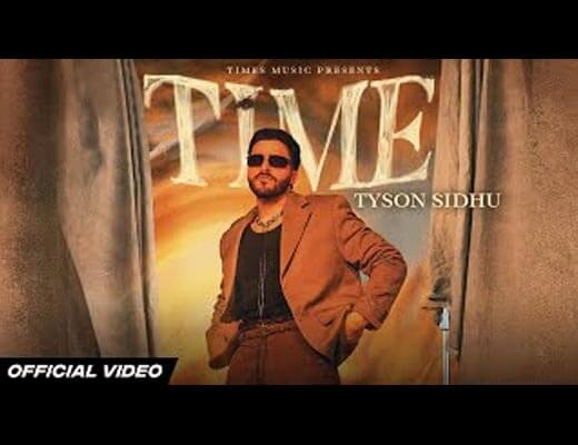Time Lyrics – Tyson Sidhu