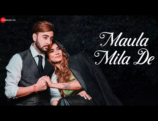 Maula Mila De Lyrics