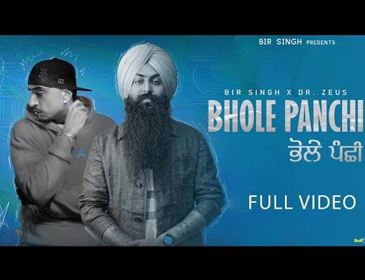 Bhole Panchi Lyrics – Bir Singh