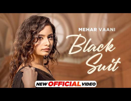 Black Suit Lyrics – Mehar Vaani