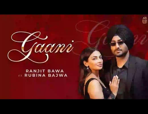 Gaani Lyrics – Ranjit Bawa
