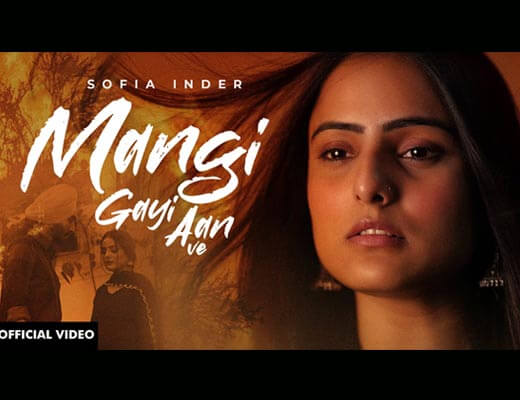Mangi Gayi Aan Ve Lyrics – Sofia Inder