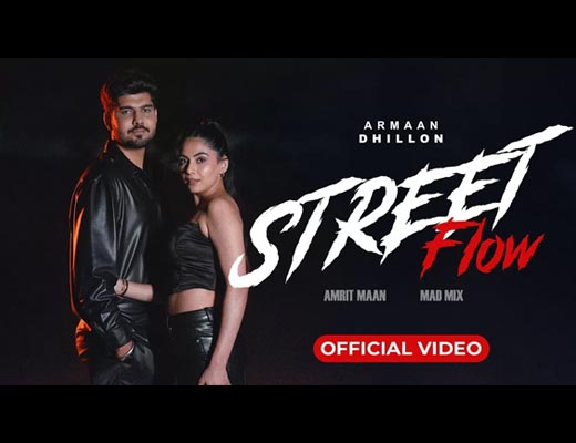 Street Flow Lyrics – Armaan Dhillon