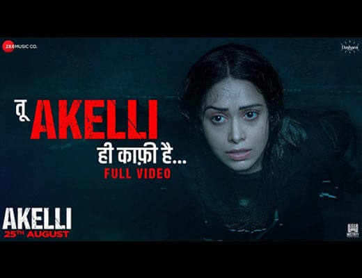 Tu Akelli Hi Kafi Hai Lyrics – Akelli