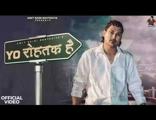 Yo Rohtak Hai Lyrics – Amit Saini Rohtakiya