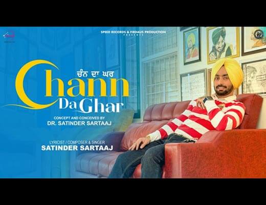 Chann Da Ghar Lyrics – Satinder Sartaaj