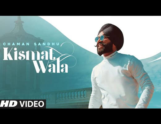 Kismat Wala Lyrics – Chaman Sandhu