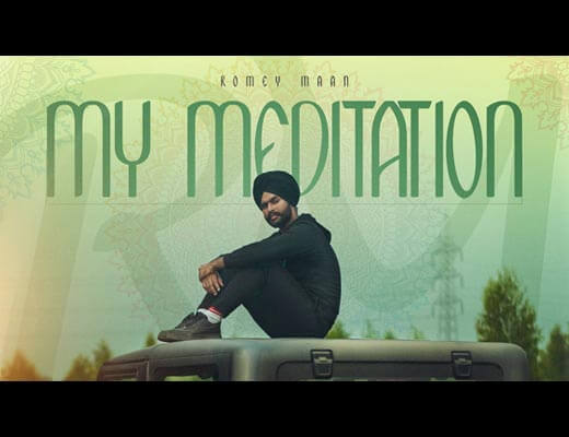 My Meditation Lyrics – Romey Maan