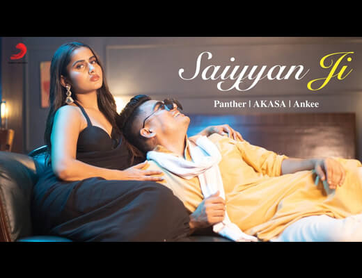 Saiyyan Ji Lyrics