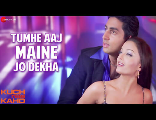 Tumhe Aaj Maine Jo Dekha Hindi Lyrics