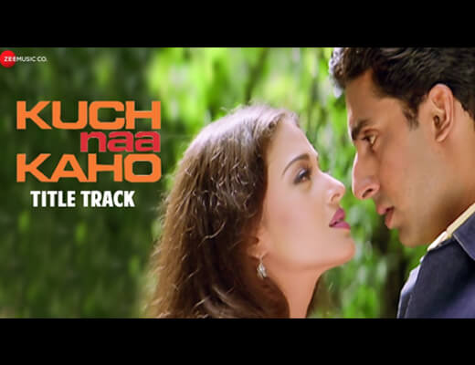 Kuch Naa Kaho Title Lyrics