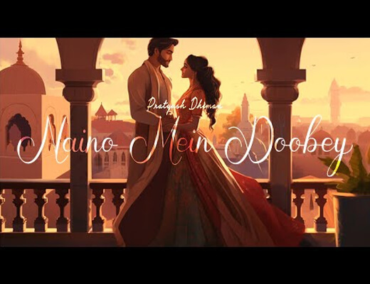 Naino Mein Doobey Lyrics