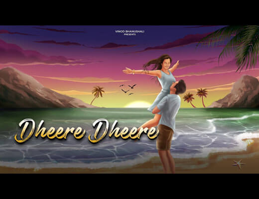 Dheere Dheere Lyrics – Aasa Singh