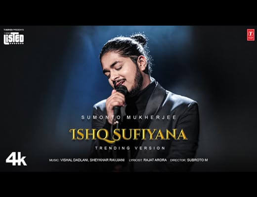 Ishq Sufiyana Lyrics – Sumonto Mukherjee