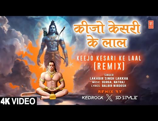 Keejo Kesari Ke Laal Lyrics – Lakhbir Singh Lakkha