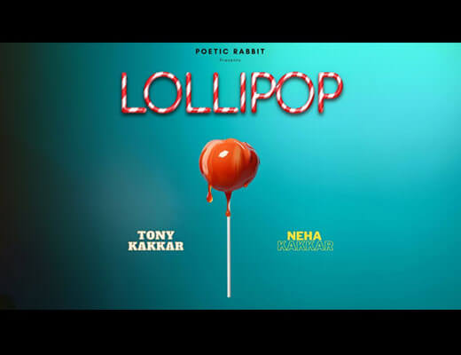 Lollipop Hindi Lyrics - Tony Kakkar
