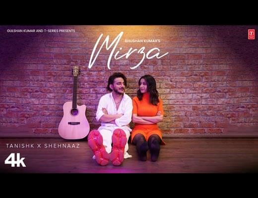 Mirza Lyrics – Tanishk Bagchi