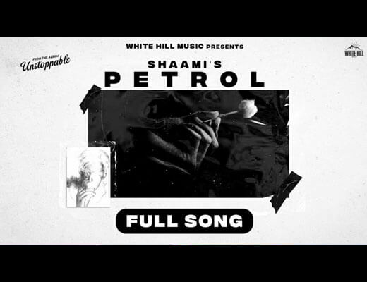 Petrol Lyrics – Shaami