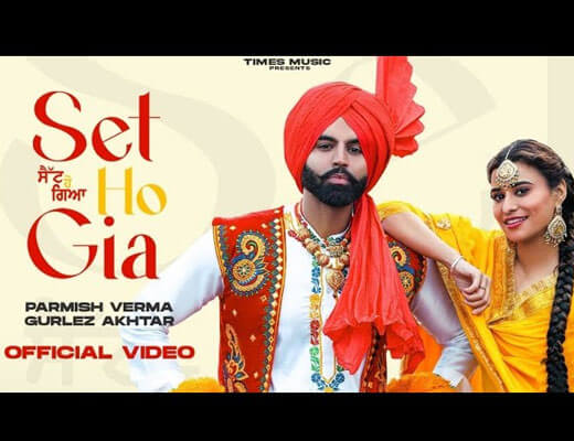 Set Ho Gia Lyrics – Parmish Verma