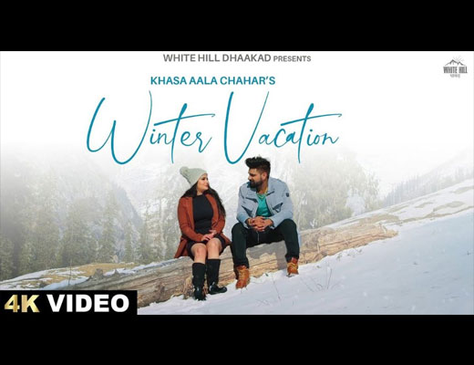 Winter Vacation Lyrics – Khasa Aala Chahar