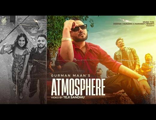 Atmosphere Lyrics – Gurman Maan