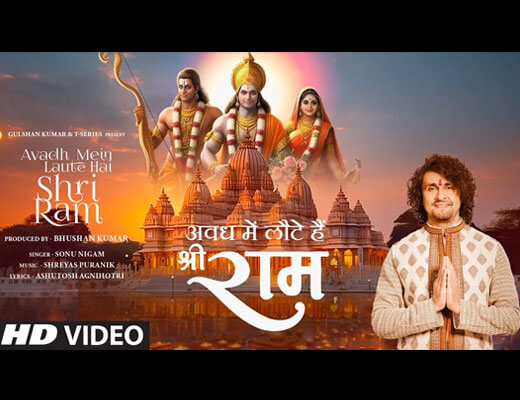 Avadh Mein Laute Hai Shri Ram Lyrics – Sonu Nigam