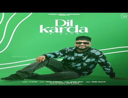 Dil Karda Lyrics - G Khan